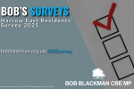 Bob's Surveys, Harrow East Residents' Survey 2025